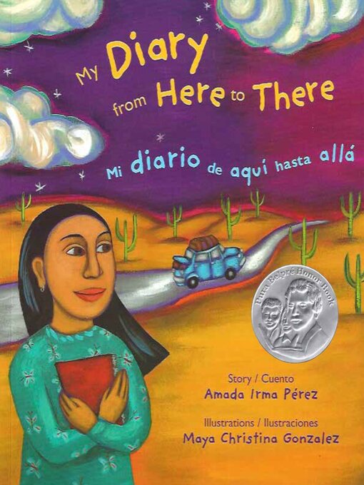 Title details for My Diary from Here to There / Mi diario de aqui hasta allá by Amada Irma Perez - Available
